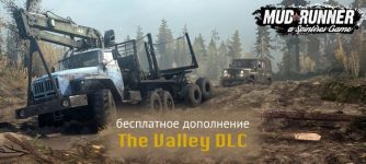 бесплатное дополнение the valley dlc для spintires mudrunner